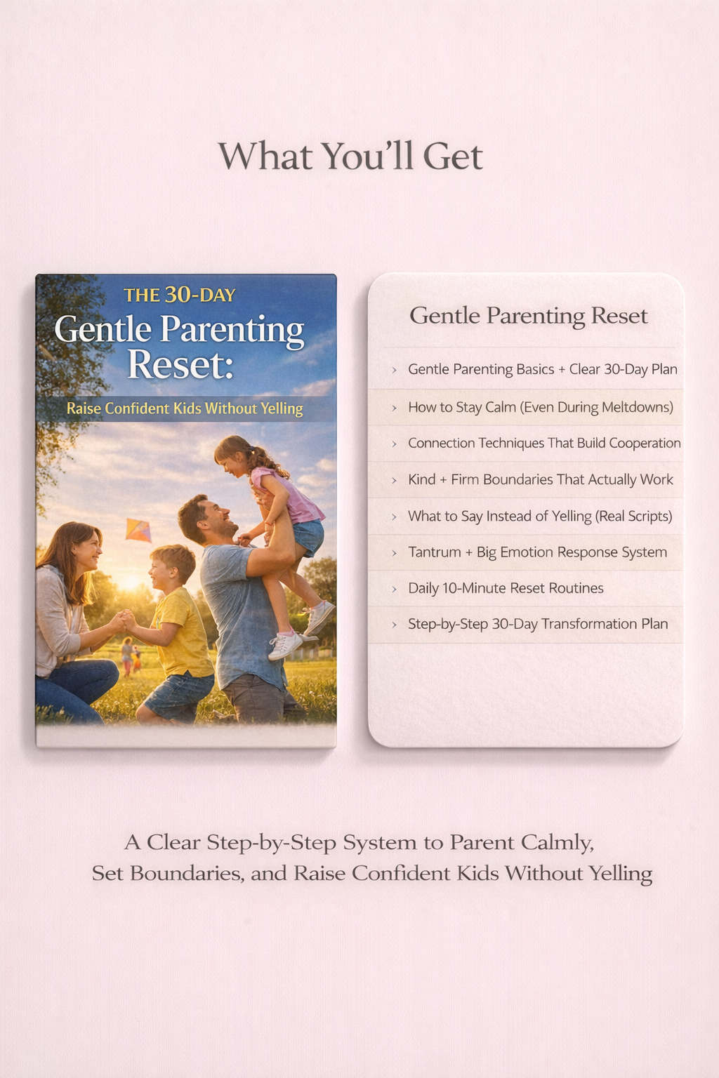 30-Day Gentle Parenting Reset guide and complete parenting reset system showing 8 steps from gentle parenting basics to calm communication tools and 30-day transformation plan to raise confident kids without yelling