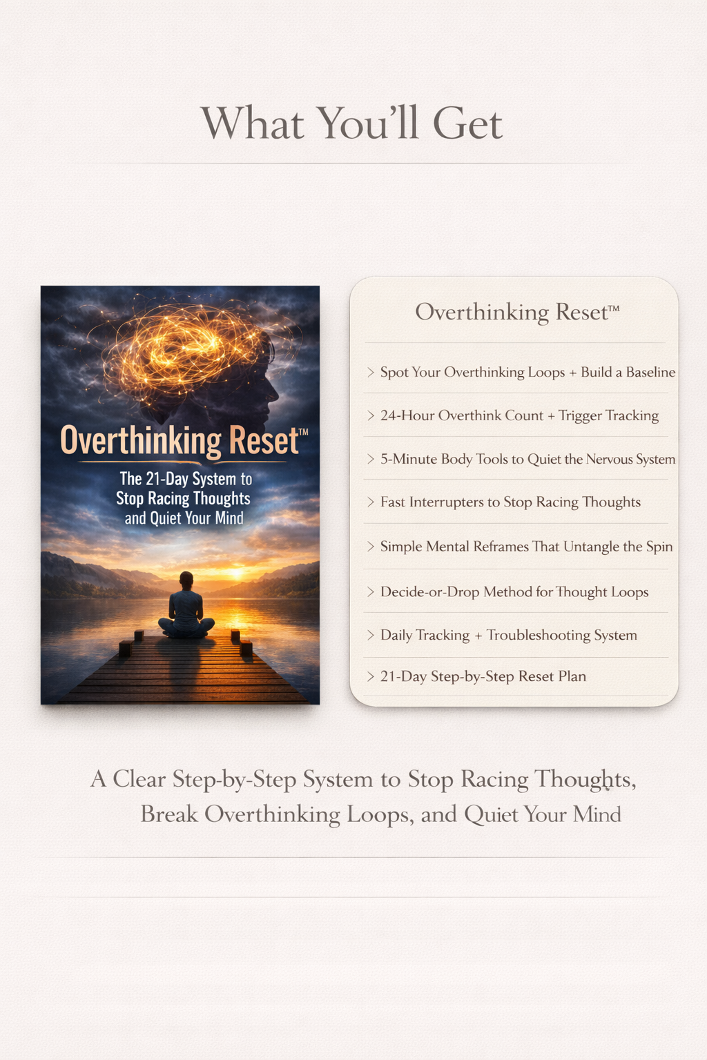 Overthinking Reset System guide and overthinking reset showing 8 steps from spot overthinking loops to 21-day reset plan to stop racing thoughts and quiet your mind