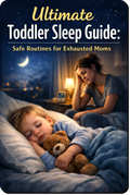 Ultimate toddler sleep guide showing safe routines for exhausted moms to help toddlers sleep better through the night